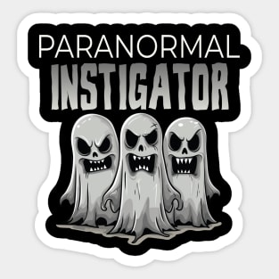 Paranormal Instigator Sticker